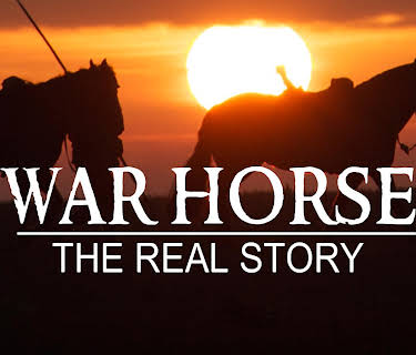 War Horse: The Real Story (2012)