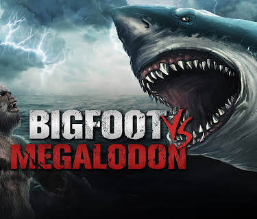 Bigfoot vs Megalodon (2021)
