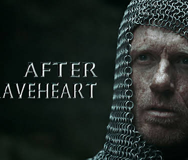 After Braveheart (2015)