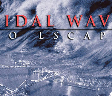 Tidal Wave: No Escape (1997)