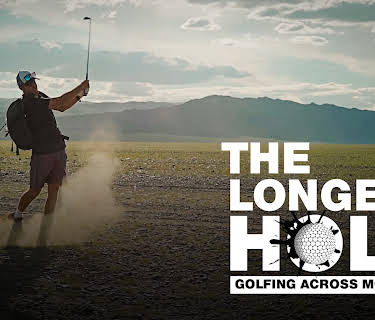 The Longest Hole : Golfing Across Mongolia (2019)