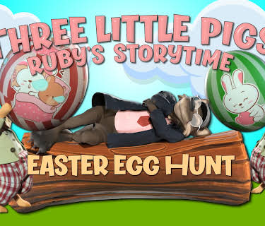 Three Little Pigs, Easter Egg Hunt, Ruby's Storytime (2023)