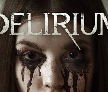 Delirium (2018)