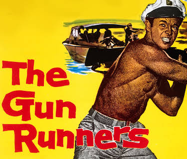 The Gun Runners (1958)