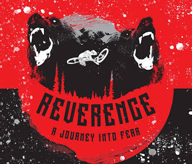Reverence: A Journey Into Fear (2018)