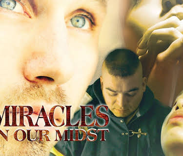Miracles in Our Midst (2006)