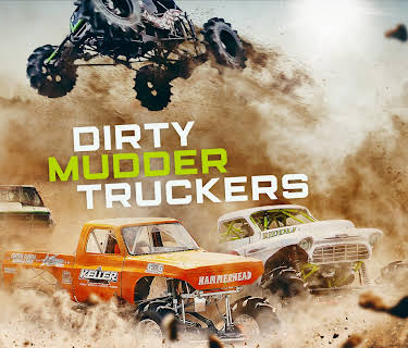 Dirty Mudder Truckers Season 1