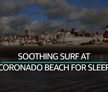 Soothing Surf at Coronado Beach for Sleep