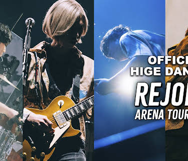 OFFICIAL HIGE DANDISM Arena Tour 2024 - Rejoice (2025)
