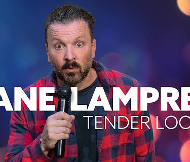 Zane Lamprey: Tender Looks (2022)