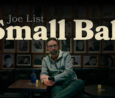 Joe List - Small Ball (2025)