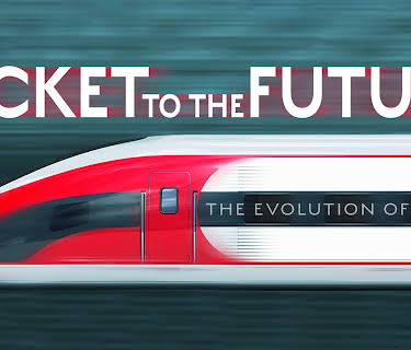 Ticket to the Future: The Evolution of Travel (2017)