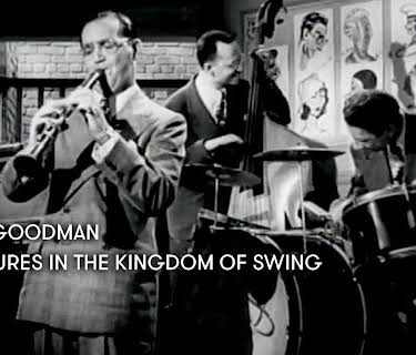 Benny Goodman - Adventures in the Kingdom of Swing (2000)