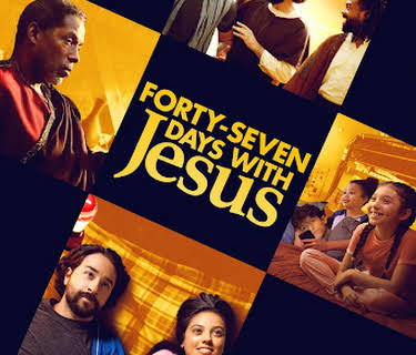 47 Days with Jesus (2024)