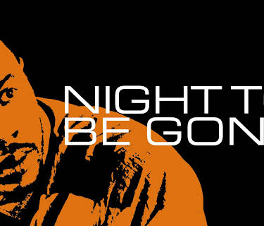 Night to be Gone (2024)