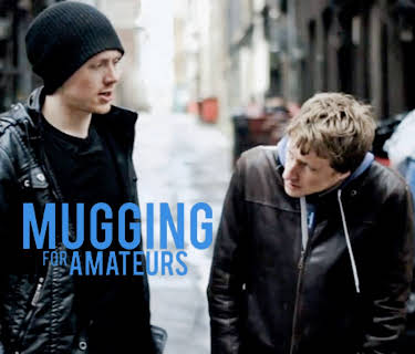 Mugging For Amateurs (2013)