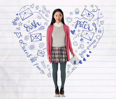 To All the Boys I’ve Loved Before (2018)