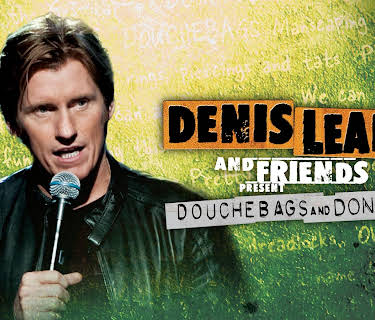 Dennis Leary & Friends Presents: Douchebags & Donuts (2011)