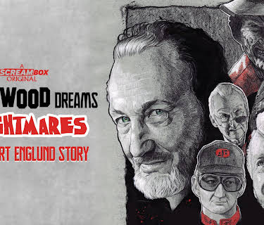 Hollywood Dreams & Nightmares: The Robert Englund Story (2023)