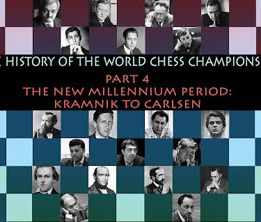 The History of the World Chess Championship - Part 4 From Kramnik to Carlsen (2015)