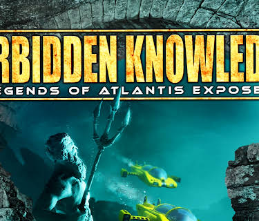 Forbidden Knowledge: Legends of Atlantis Exposed (2024)
