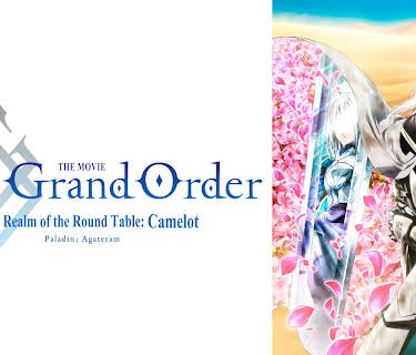 Fate/Grand Order THE MOVIE Divine Realm of the Round Table: Camelot Paladin; Agateram (Original Japanese Version) (2022)