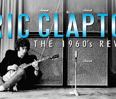 Eric Clapton - The 1960s Review (2010)