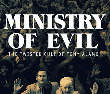 Ministry of Evil: The Twisted Cult of Tony Alamo