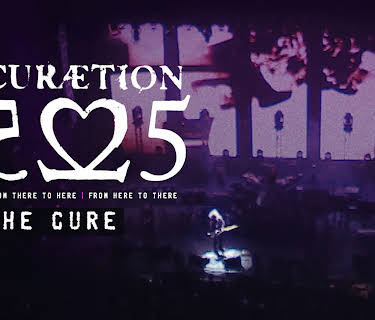The Cure - Curætion-25: From There To Here | From Here To There (2019)