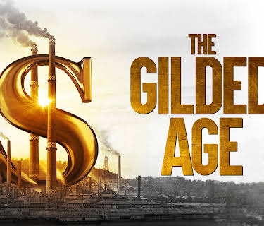 The Gilded Age (2018)