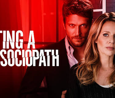 Dating a Sociopath (2019)