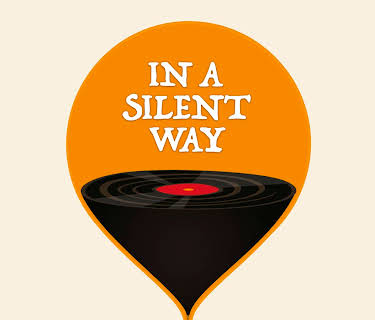 In A Silent Way (2022)