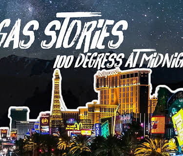 Vegas Stories: 100 Degrees at Midnight (2021)