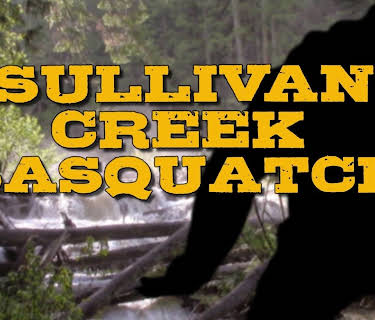 Sullivan Creek Sasquatch (2021)