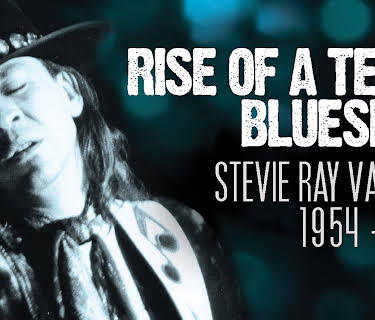 Stevie Ray Vaughan - Rise Of A Texas Bluesman: 1954-1983 (2014)