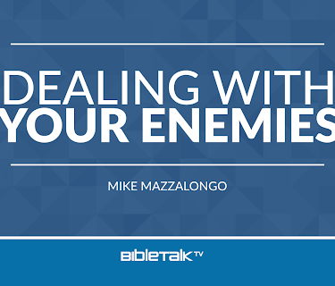 Dealing with your Enemies