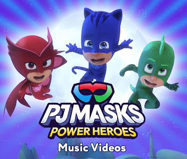 PJ Masks: Power Heroes Music Videos