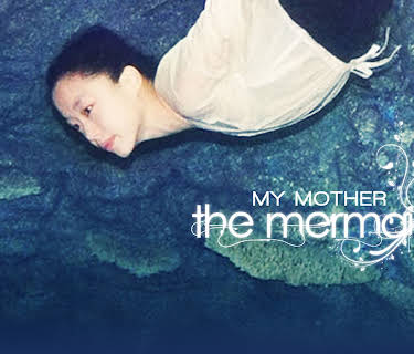 My Mother, the Mermaid (2004)