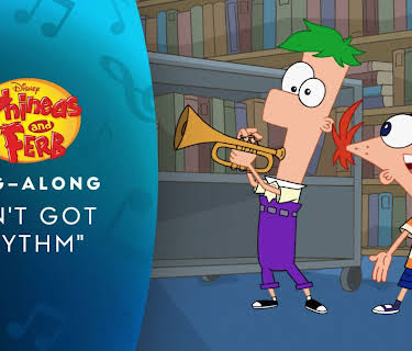 "Ain't Got Rhythm" (Sing-Along) | Phineas and Ferb Music Video (2025)