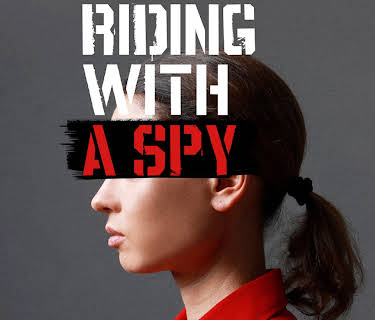 Riding With A Spy (2021)