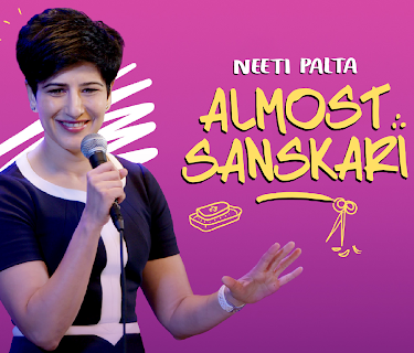 Neeti Palta - Almost Sanskari (2019)