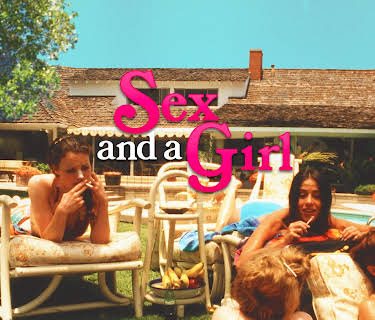 Sex And A Girl (2021)