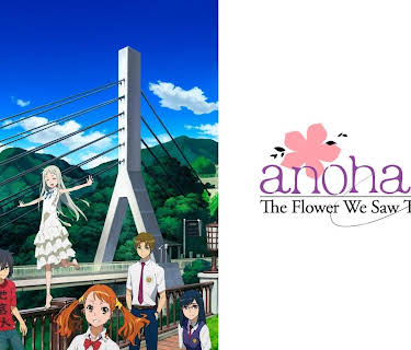 Anohana: The Flower We Saw That Day: Season 1