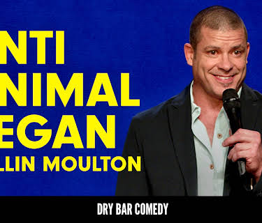 Anti Animal Vegan - Collin Moulton (2017)