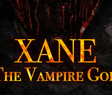 Xane: The Vampire God (2019)