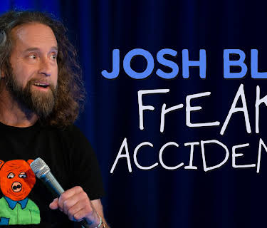 Josh Blue: Freak Accident (2024)