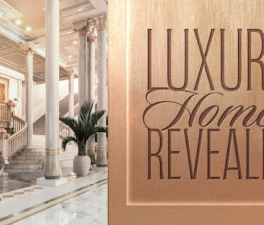 Luxury Homes Revealed
