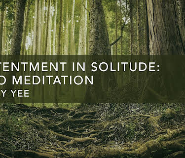 Contentment in Solitude: Audio Meditation (2020)