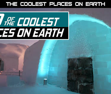The Coolest Places on Earth: 10 of the Coolest Places on Earth (2026)