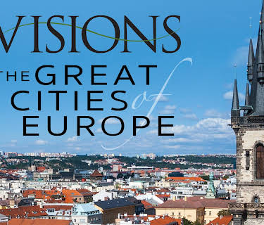 Visions of the Great Cities of Europe (2009)